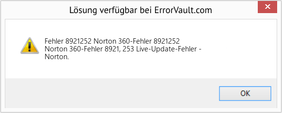 Fix Norton 360-Fehler 8921252 (Error Fehler 8921252)
