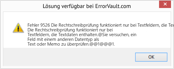 Fix Die Rechtschreibprüfung funktioniert nur bei Textfeldern, die Textdaten enthalten (Error Fehler 9526)