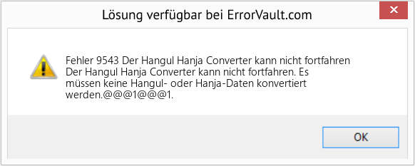Fix Der Hangul Hanja Converter kann nicht fortfahren (Error Fehler 9543)