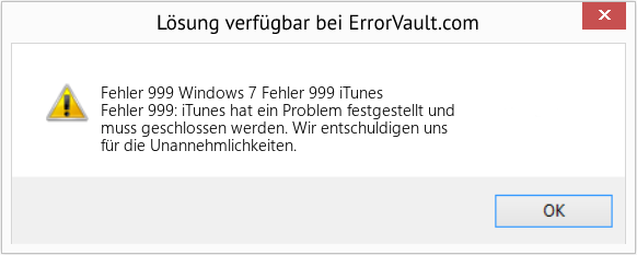 Fix Windows 7 Fehler 999 iTunes (Error Fehler 999)