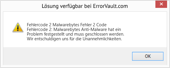 Fix Malwarebytes Fehler 2 Code (Error Fehlercode 2)