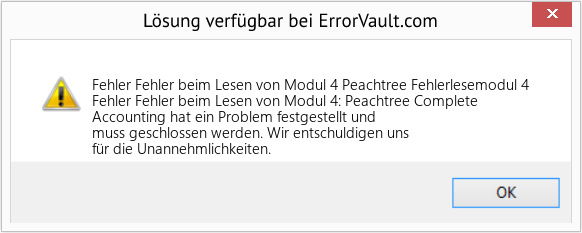 Fix Peachtree Fehlerlesemodul 4 (Error Fehler Fehler beim Lesen von Modul 4)