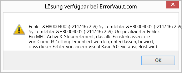 Fix Systemfehler &H80004005 (-2147467259) (Error Fehler &H80004005(-2147467259))