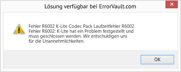 Fix K-Lite Codec Pack Laufzeitfehler R6002 (Error Fehler R6002)