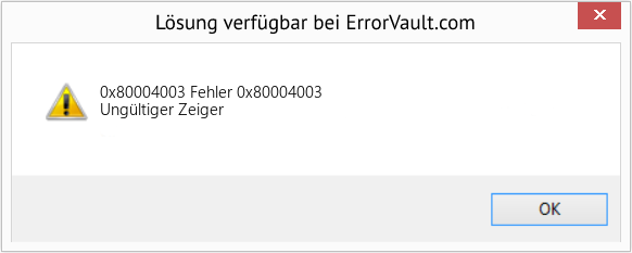Download Error 0x80004003 (Fehler 0x80004003) Repair Tool Fix Fehler 0x80004003 (Error 0x80004003)