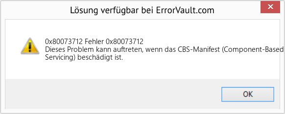 Download Error 0x80073712 (Fehler 0x80073712) Repair Tool Fix Fehler 0x80073712 (Error 0x80073712)