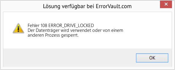 Fix ERROR_DRIVE_LOCKED (Error Fehler 108)
