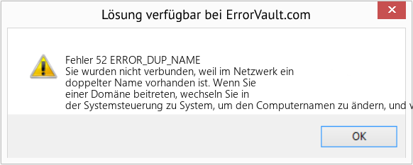 Fix ERROR_DUP_NAME (Error Fehler 52)