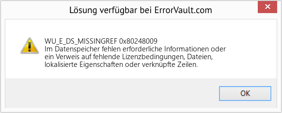 Fix 0x80248009 (Error WU_E_DS_MISSINGREF)