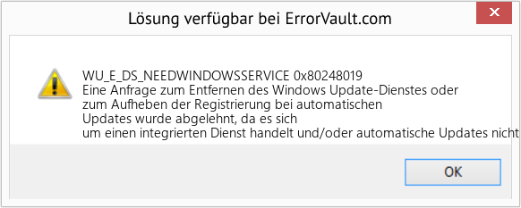 Fix 0x80248019 (Error WU_E_DS_NEEDWINDOWSSERVICE)