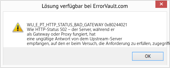Fix 0x80244021 (Error WU_E_PT_HTTP_STATUS_BAD_GATEWAY)
