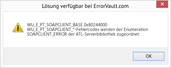 Fix 0x80244000 (Error WU_E_PT_SOAPCLIENT_BASE)