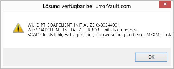 Fix 0x80244001 (Error WU_E_PT_SOAPCLIENT_INITIALIZE)