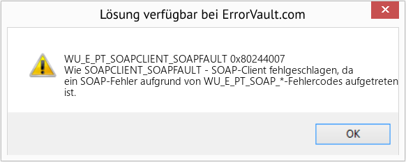 Fix 0x80244007 (Error WU_E_PT_SOAPCLIENT_SOAPFAULT)