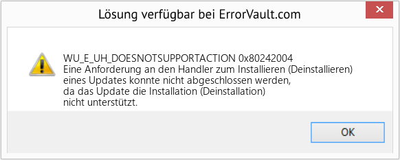 Fix 0x80242004 (Error WU_E_UH_DOESNOTSUPPORTACTION)