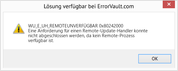 Fix 0x80242000 (Error WU_E_UH_REMOTEUNVERFÜGBAR)