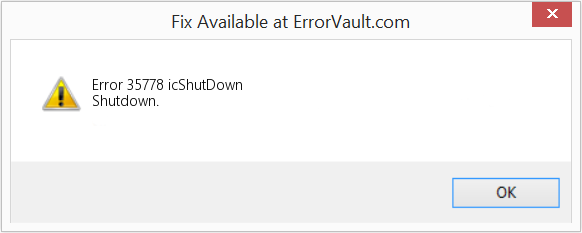 Fix icShutDown (Error Error 35778)