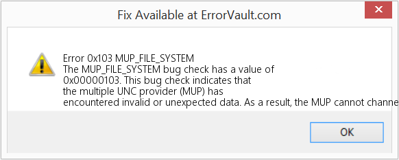 Fix MUP_FILE_SYSTEM (Error Error 0x103)