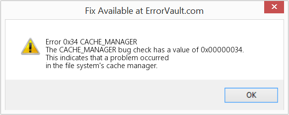 Fix CACHE_MANAGER (Error Error 0x34)