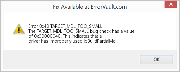 Fix TARGET_MDL_TOO_SMALL (Error Error 0x40)