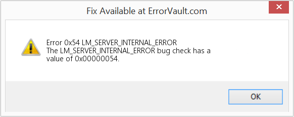 Fix LM_SERVER_INTERNAL_ERROR (Error Error 0x54)