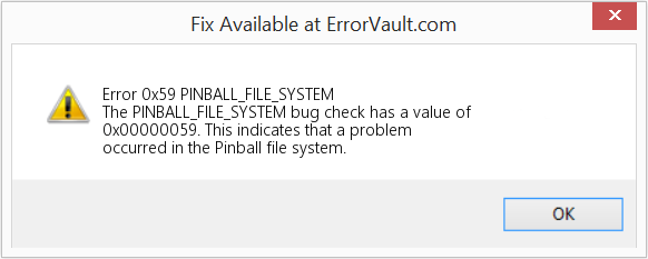 Fix PINBALL_FILE_SYSTEM (Error Error 0x59)