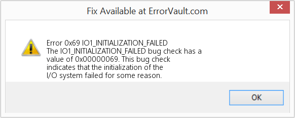 Fix IO1_INITIALIZATION_FAILED (Error Error 0x69)
