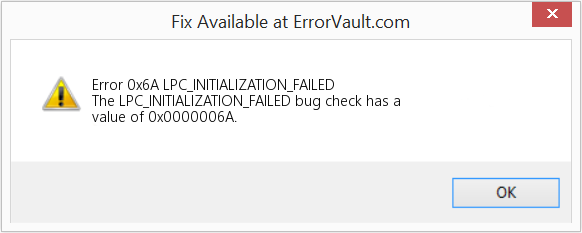 Fix LPC_INITIALIZATION_FAILED (Error Error 0x6A)