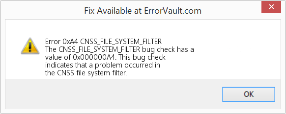 Fix CNSS_FILE_SYSTEM_FILTER (Error Error 0xA4)