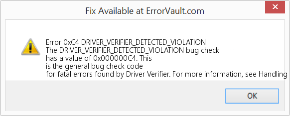 Fix DRIVER_VERIFIER_DETECTED_VIOLATION (Error Error 0xC4)