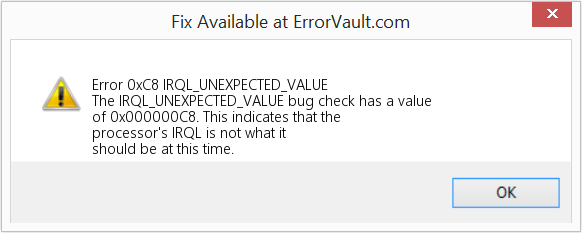 Fix IRQL_UNEXPECTED_VALUE (Error Error 0xC8)