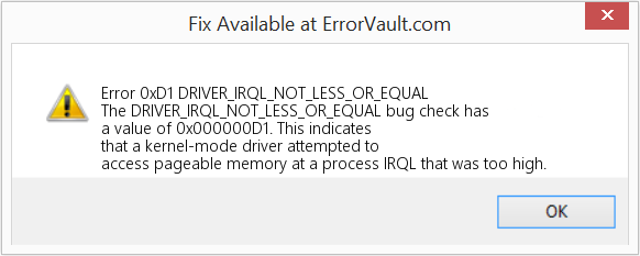 Fix DRIVER_IRQL_NOT_LESS_OR_EQUAL (Error Error 0xD1)