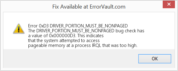 Fix DRIVER_PORTION_MUST_BE_NONPAGED (Error Error 0xD3)