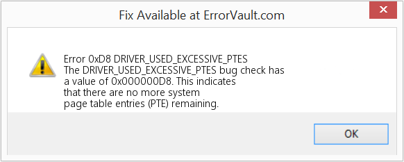 Fix DRIVER_USED_EXCESSIVE_PTES (Error Error 0xD8)