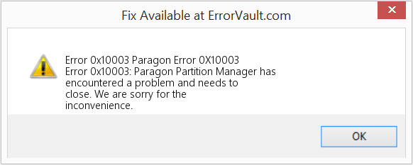Fix Paragon Error 0X10003 (Error Code 0x10003)