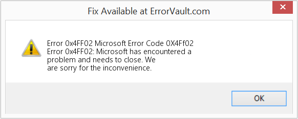 Fix Microsoft Error Code 0X4Ff02 (Error Code 0x4FF02)