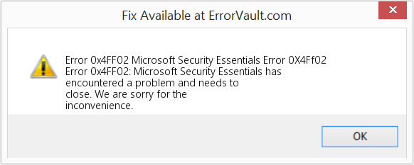 Fix Microsoft Security Essentials Error 0X4Ff02 (Error Code 0x4FF02)