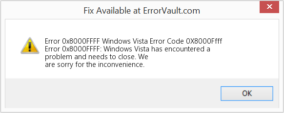 Fix Windows Vista Error Code 0X8000Ffff (Error Code 0x8000FFFF)