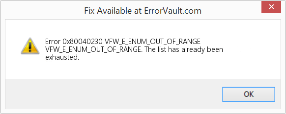 Fix VFW_E_ENUM_OUT_OF_RANGE (Error Code 0x80040230)