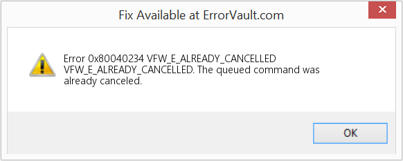 Fix VFW_E_ALREADY_CANCELLED (Error Code 0x80040234)