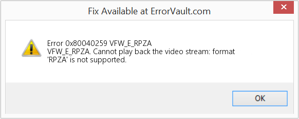 Fix VFW_E_RPZA (Error Code 0x80040259)