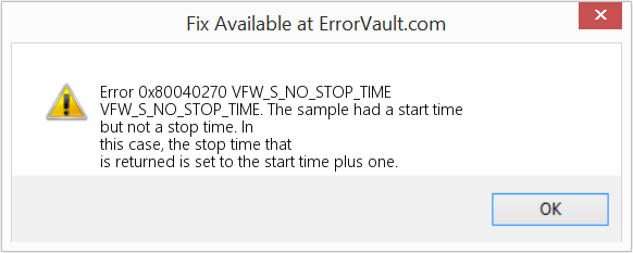 Fix VFW_S_NO_STOP_TIME (Error Code 0x80040270)