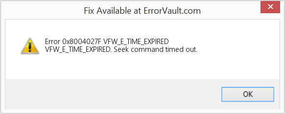 Fix VFW_E_TIME_EXPIRED (Error Code 0x8004027F)