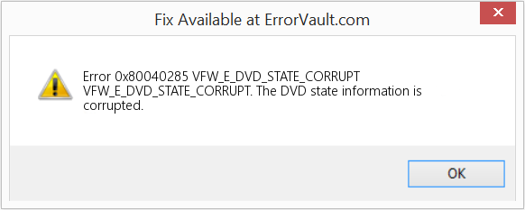 Fix VFW_E_DVD_STATE_CORRUPT (Error Code 0x80040285)