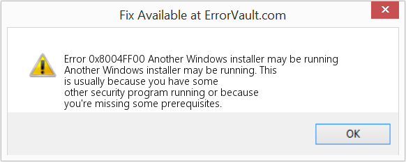 Fix Another Windows installer may be running (Error Code 0x8004FF00)