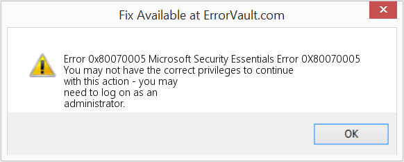 Fix Microsoft Security Essentials Error 0X80070005 (Error Code 0x80070005)