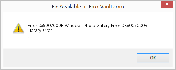 Fix Windows Photo Gallery Error 0X8007000B (Error Code 0x8007000B)