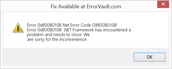 Fix Net Error Code 0X800B010B (Error Code 0x800B010B)