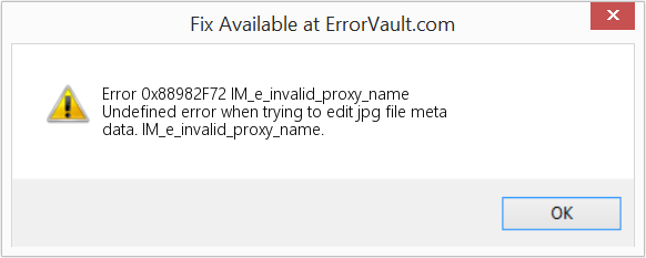 Fix IM_e_invalid_proxy_name (Error Code 0x88982F72)