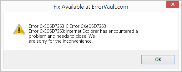 Fix IE Error 0Xe06D7363 (Error Code 0xE06D7363)
